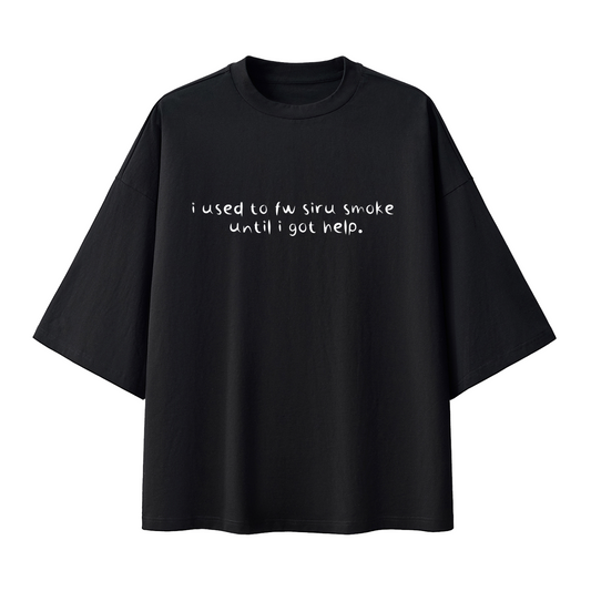 I USED TO FW SIRU SMOKE - OVERSIZED TEE